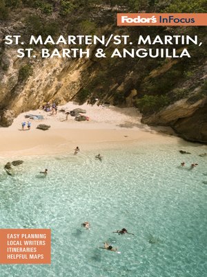 cover image of Fodor's In Focus St. Maarten/St. Martin, St. Barth & Anguilla